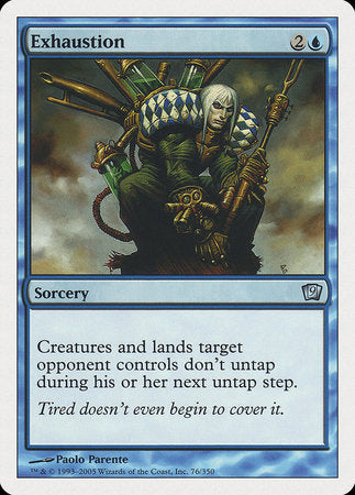 Exhaustion [Ninth Edition] | Enigma On Main