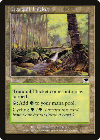 Tranquil Thicket [Onslaught] | Enigma On Main