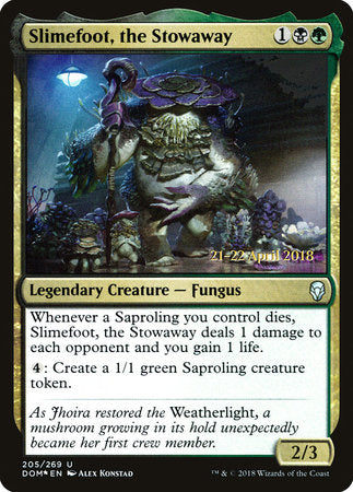 Slimefoot, the Stowaway [Dominaria Promos] | Enigma On Main