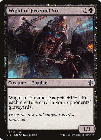 Wight of Precinct Six [Commander 2016] | Enigma On Main