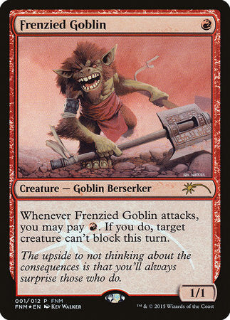 Frenzied Goblin [Friday Night Magic 2015] | Enigma On Main