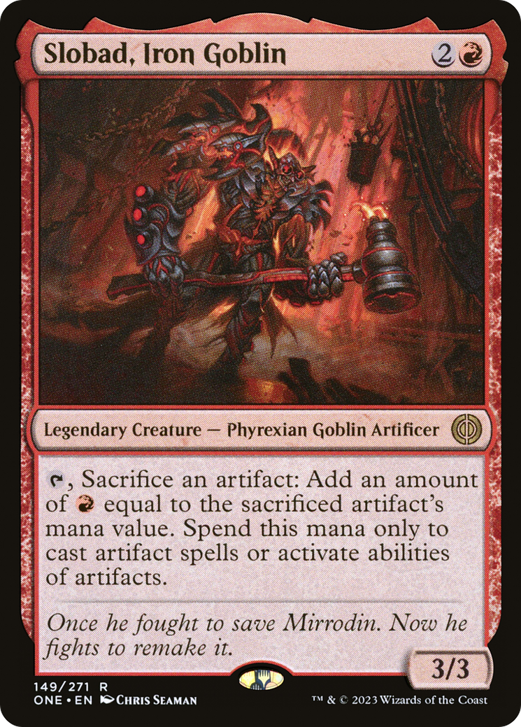 Slobad, Iron Goblin [Phyrexia: All Will Be One] | Enigma On Main