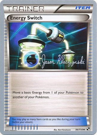 Energy Switch (94/114) (Darkrai Deck - Jason Klaczynski) [World Championships 2013] | Enigma On Main