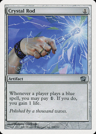 Crystal Rod [Eighth Edition] | Enigma On Main