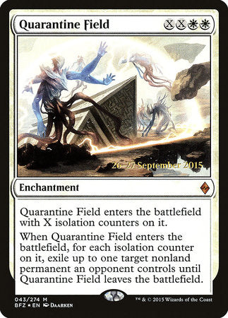 Quarantine Field [Battle for Zendikar Promos] | Enigma On Main