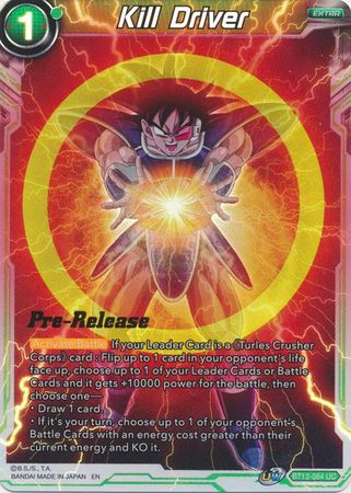 Kill Driver (BT12-084) [Vicious Rejuvenation Prerelease Promos] | Enigma On Main