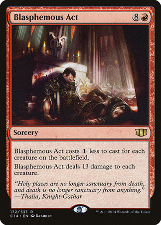 Blasphemous Act [Commander 2014] | Enigma On Main