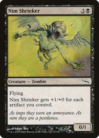 Nim Shrieker [Mirrodin] | Enigma On Main