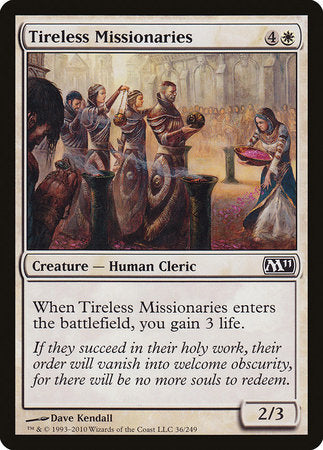 Tireless Missionaries [Magic 2011] | Enigma On Main