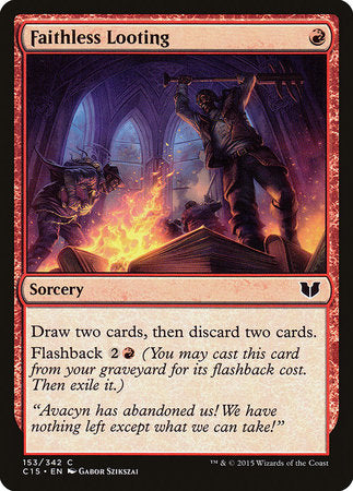 Faithless Looting [Commander 2015] | Enigma On Main