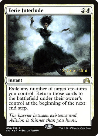 Eerie Interlude [Shadows over Innistrad Promos] | Enigma On Main