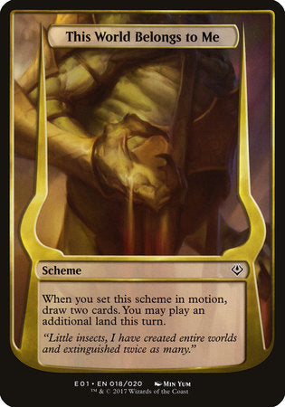 This World Belongs to Me (Archenemy: Nicol Bolas) [Archenemy: Nicol Bolas Schemes] | Enigma On Main