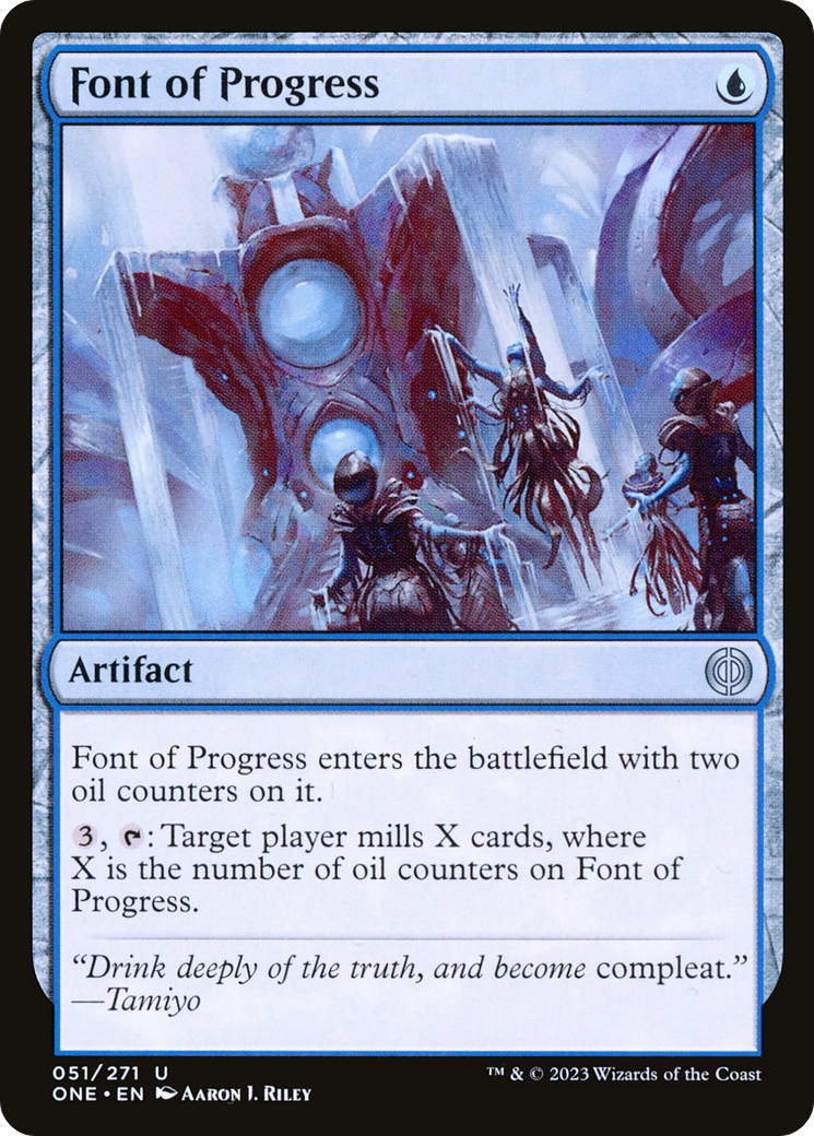 Font of Progress [Phyrexia: All Will Be One] | Enigma On Main