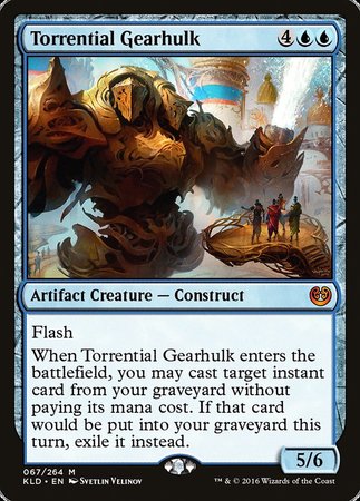 Torrential Gearhulk [Kaladesh] | Enigma On Main