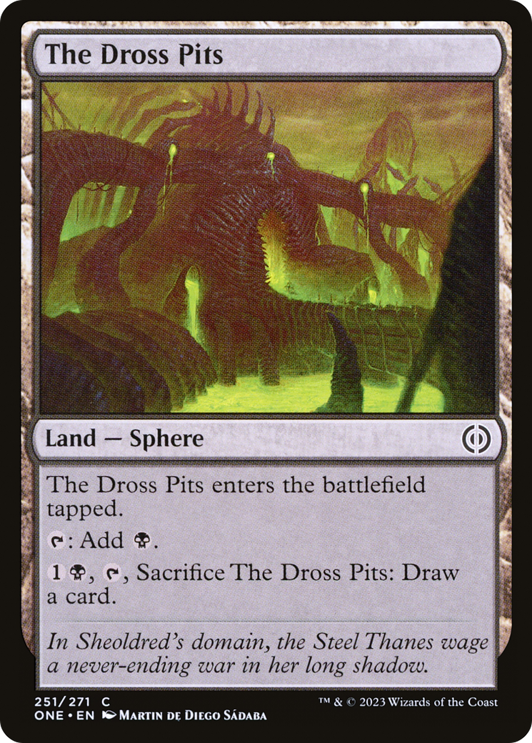The Dross Pits [Phyrexia: All Will Be One] | Enigma On Main