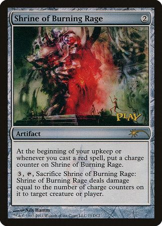 Shrine of Burning Rage [Wizards Play Network 2011] | Enigma On Main