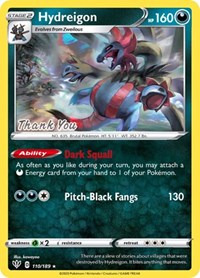 Hydreigon (110/189) (Thank You Promo) [Sword & Shield: Darkness Ablaze] | Enigma On Main