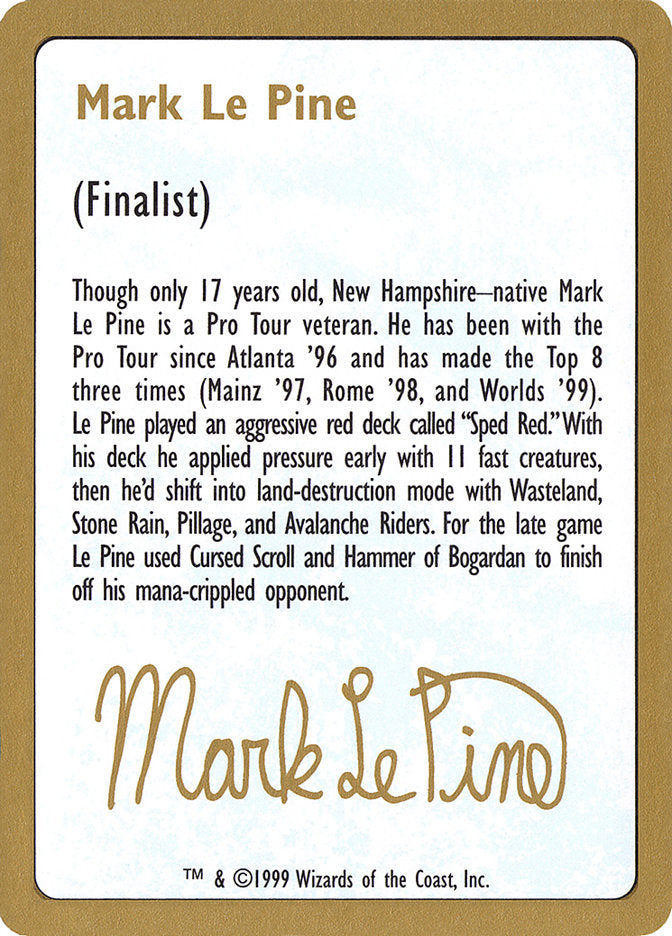 Mark Le Pine Bio [World Championship Decks 1999] | Enigma On Main