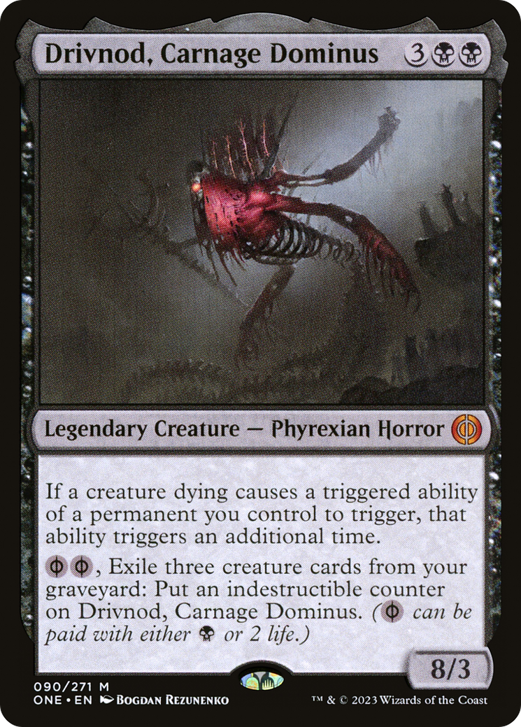 Drivnod, Carnage Dominus [Phyrexia: All Will Be One] | Enigma On Main