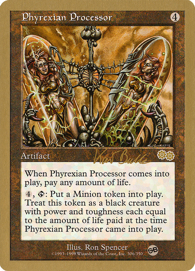 Phyrexian Processor (Kai Budde) (SB) [World Championship Decks 1999] | Enigma On Main