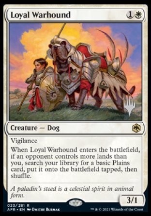 Loyal Warhound (Promo Pack) [Dungeons & Dragons: Adventures in the Forgotten Realms Promos] | Enigma On Main