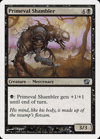 Primeval Shambler [Eighth Edition] | Enigma On Main