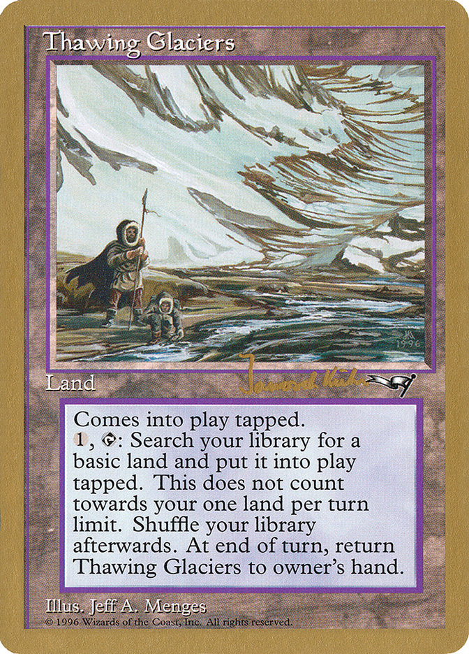 Thawing Glaciers (Janosch Kuhn) [World Championship Decks 1997] | Enigma On Main