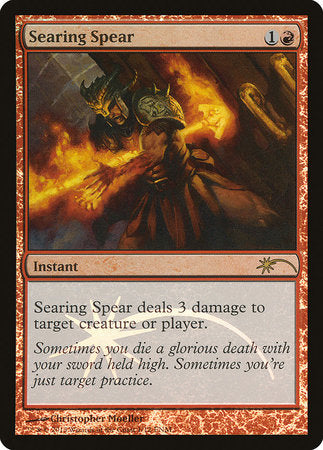 Searing Spear [Friday Night Magic 2013] | Enigma On Main