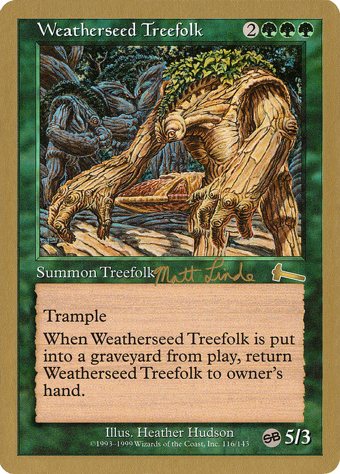 Weatherseed Treefolk (Matt Linde) (SB) [World Championship Decks 1999] | Enigma On Main