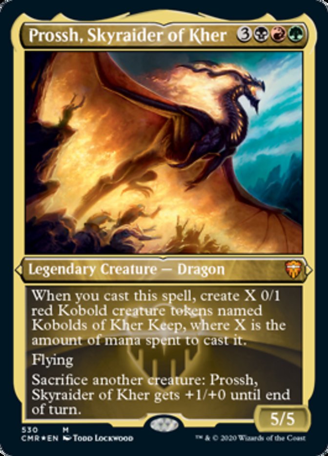 Prossh, Skyraider of Kher (Etched Foil) [Commander Legends] | Enigma On Main