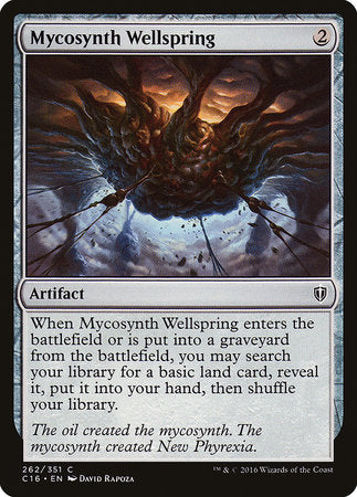 Mycosynth Wellspring [Commander 2016] | Enigma On Main