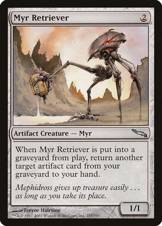 Myr Retriever [Mirrodin] | Enigma On Main