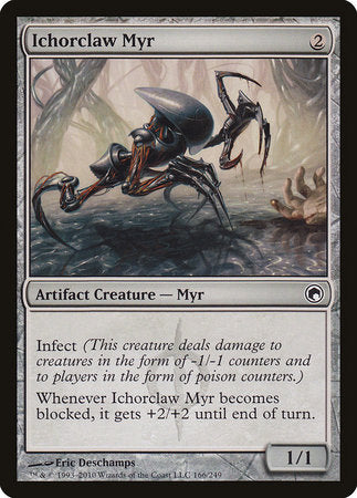 Ichorclaw Myr [Scars of Mirrodin] | Enigma On Main