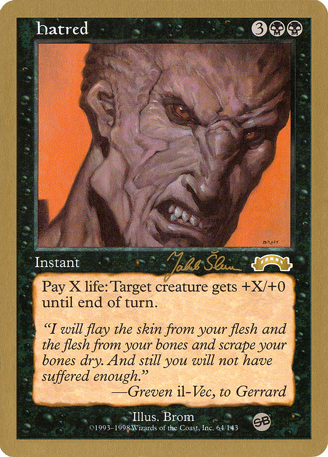Hatred (Jakub Slemr) (SB) [World Championship Decks 1999] | Enigma On Main