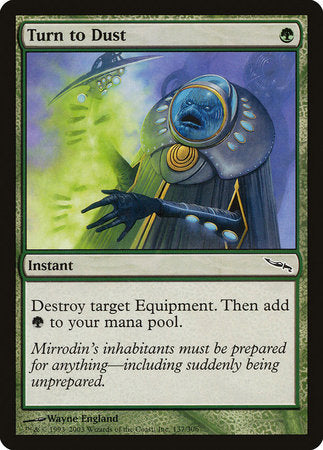 Turn to Dust [Mirrodin] | Enigma On Main