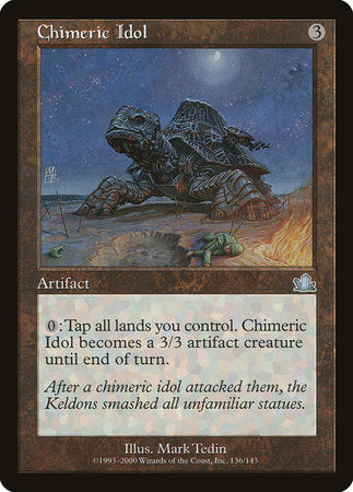 Chimeric Idol [Prophecy] | Enigma On Main