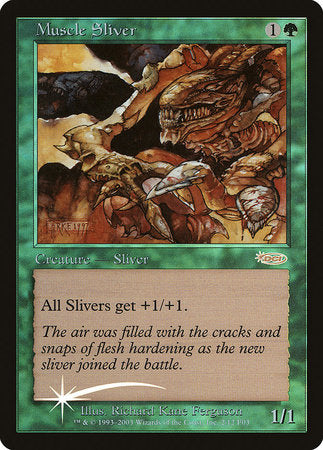 Muscle Sliver [Friday Night Magic 2003] | Enigma On Main