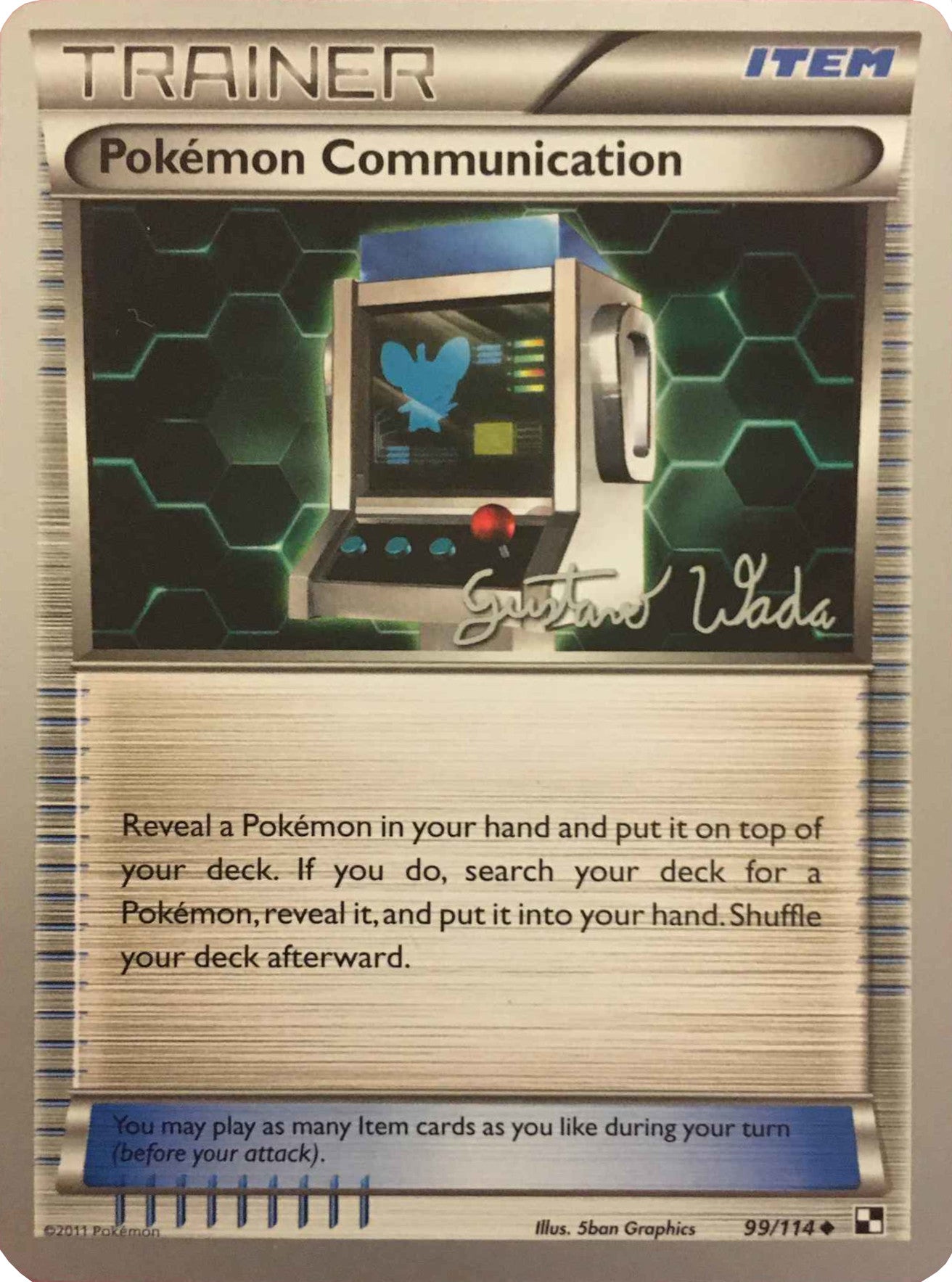 Pokemon Communication (99/114) (Megazone - Gustavo Wada) [World Championships 2011] | Enigma On Main