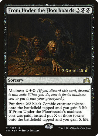 From Under the Floorboards [Shadows over Innistrad Promos] | Enigma On Main