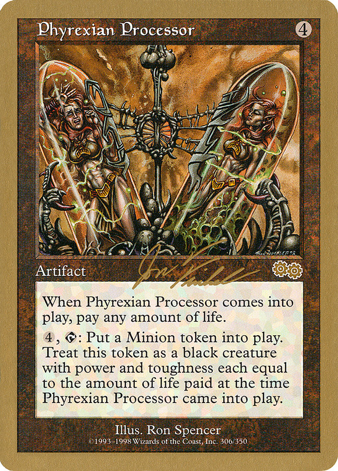 Phyrexian Processor (Jon Finkel) [World Championship Decks 2000] | Enigma On Main